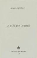 La Rose Des Luther (1978) De Roger Quesnoy - Altri & Non Classificati