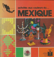 Activités Aux Couleurs Du Mexique (1976) De Claude Soleillant - Viajes