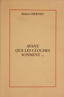 Avant Que Les Cloches Sonnent (2000) De Robert Hernio - Guerre 1939-45