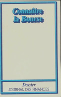 Connaître La Bourse (1979) De Claire Rodrigues Henriques - Economia