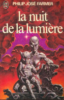 La Nuit De La Lumière (1978) De Philip José Farmer - Sonstige & Ohne Zuordnung