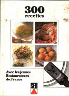 L'ultracuisine -300 Recettes (1988) De Collectif - Gastronomía