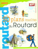 Les 50 Plans Insolites Du Routard (2004) De Collectif - Toerisme