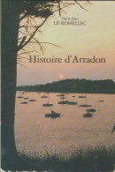 Histoire D'Arradon (1988) De Pierre-Jean Le Rohellec - Geschiedenis