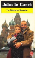 La Maison Russie (1997) De John Le Carré - Anciens (avant 1960)