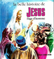 La Belle Histoire De Jésus L'âge D'homme (1982) De Elisabeth Ashley - Religion