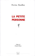 La Petite Personne (1994) De Perrine Rouillon - Psicología/Filosofía