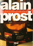 Alain Prost. Sur La Piste D'une étoile (1992) De Lionel Froissart - Sport