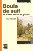 Boule De Suif Et Autres Récits De Guerre (2005) De Guy De Maupassant - Klassieke Auteurs