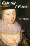 Gabrielle D'Estrées (1992) De Inès Murat - Historic