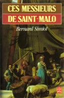 Ces Messieurs De Saint Malo (1987) De Bernard Simiot - Historic