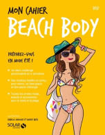 Mon Cahier Beach Body (2016) De Sissy - Gesundheit