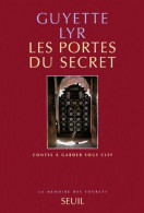 Les Portes Du Secret : Contes à Garder Sous Clef (1998) De Guyette Lyr - Natura