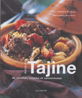 Éloge Du Tajine-40 Recettes Simples Et Savoureuses (2004) De Isabelle Dreyfus - Gastronomie