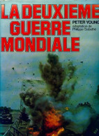 La Deuxième Guerre Mondiale (1981) De Peter Young - Guerre 1939-45