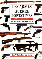 Les Armes De Guerres Portatives (1994) De Ian V. Hogg - Voyages