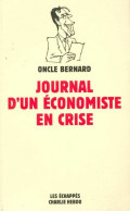 Le Journal D'un économiste En Crise (2013) De Oncle Bernard - Wissenschaft