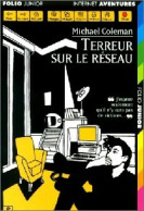 Internet Détectives Tome V : Terreur Sur Le Réseau (1998) De Michael Coleman - Autres & Non Classés