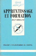 Apprentissage Et Formation (1984) De Jean Berbaum - Non Classés