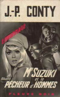 Mr Suzuki Et Le Pêcheur D'hommes (1968) De Jean-Pierre Conty - Antichi (ante 1960)