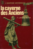 La Caverne Des Anciens (1971) De T. Lobsang Rampa - Geheimleer