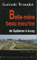 Belle-mère Beau Meurtre (2010) De Guénolé Troudet - Otros & Sin Clasificación