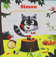 Simon Et La Drôle D'invention (2015) De Sophie De Mullenheim - Autres & Non Classés