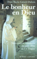 Le Bonheur En Dieu (1995) De Marie-Gérard Dubois - Religion