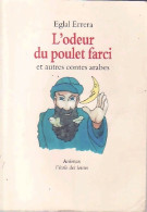 L'odeur Du Poulet Farci (2000) De Eglal Errera - Autres & Non Classés
