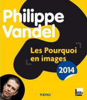 Les Pourquoi En Images (2014) De Philippe Vandel - Humor