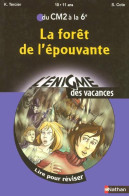 La Forêt De L'épouvante Du CM2 à La 6e (2009) De Karine Tercier - 6-12 Anni