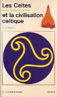 Les Celtes Et La Civilisation Celtique (1973) De Henri Hubert - Geschiedenis