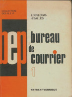 Bureau De Courier Tome I (1972) De J. Deslogis - 12-18 Anni