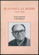 Jean-Paul Le Berre (1932-1998) (2004) De Jean-Paul Le Berre - Biographien