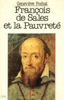 François De Sales Et La Pauvreté (1988) De Geneviève Pochat - Biographie