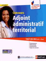 Concours Adjoint Administratif Territorial Catégorie C (2015) De Danièle Bon - 18 Años Y Más