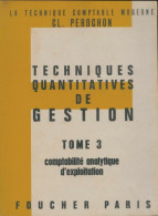 Techniques Quantitatives De Gestion Tome III (1969) De Claude Pérochon - Buchhaltung/Verwaltung