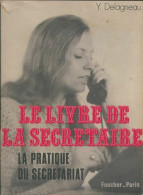 Le Livre De La Secrétaire (1970) De Y Delagneau - Ohne Zuordnung