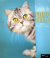 Gueules De Chats (2004) De Rachael Hale - Animaux