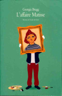 L'affaire Matisse (2014) De Georgia Bragg - Autres & Non Classés