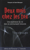 Deux Mois Chez Les Tox (2010) De François De Saint Blanquat - Godsdienst