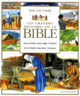 Découvrir Les Grandes Histoires De La Bible (1999) De Libby Purves - Religion