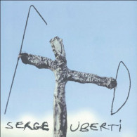 Serge Uberti. Un Viaggio... (2005) De Collectif - Arte