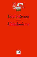 L'hindouisme (2012) De Louis Renou - Godsdienst