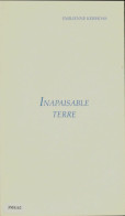 Inapaisable Terre (1993) De Emilienne Kerhoas - Other & Unclassified