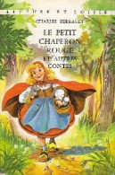 Le Petit Chaperon Rouge Et Autres Contes (1962) De Madame Perrault - Autres & Non Classés
