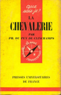 La Chevalerie (1961) De Philippe Du Puy De Clinchamps - Geschiedenis