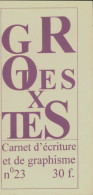 Gros Textes N°23 (1999) De Collectif - Zonder Classificatie