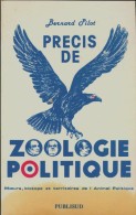 Précis De Zoologie Politique  (1988) De Bernard Pilot - Politica