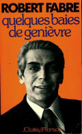 Quelques Baies De Genièvre (1976) De Robert Fabre - Politique